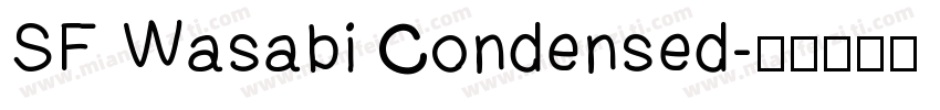 SF Wasabi Condensed字体转换